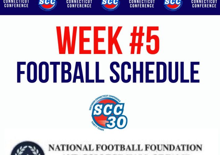 Week #5 Football Schedule, presented by Casey-O’Brien New Haven County Chapter of National Football Foundation