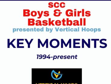 Key Moments in the SCC’s Girls and Boys Basketball History, presented by Vertical Hoops