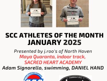 Maya Quaranta (Sacred Heart Academy), Adam Signorello (Daniel Hand) named SCC Athletes of the Month for January 2025, presented by j.roo’s