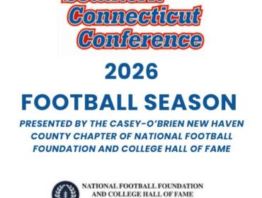 The 2026 football season is presented by the Casey-O’Brien New Haven County Chapter of National Football Foundation; Week #1 Football Schedule